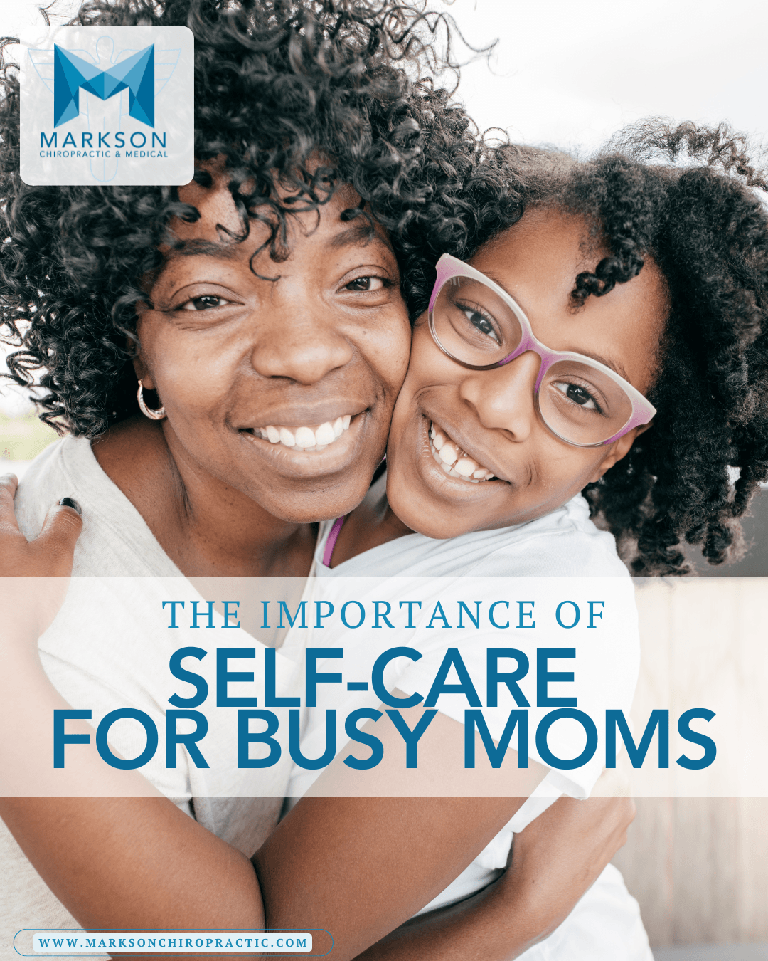 The Importance of Self-Care for Busy Moms