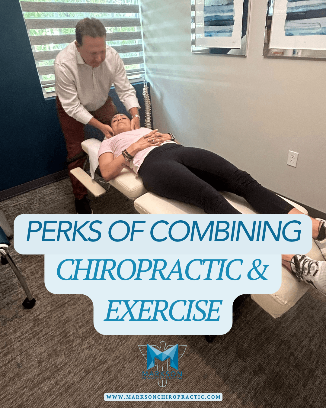 Perks of Combining Chiropractic & Exercise
