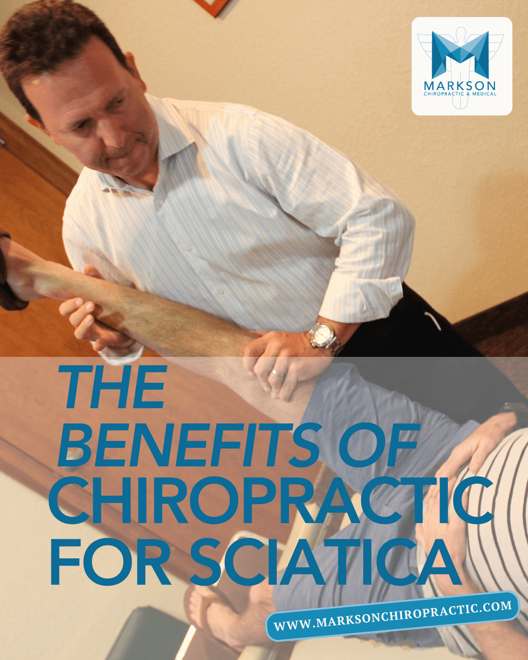 The Benefits of Chiropractic for Sciatica