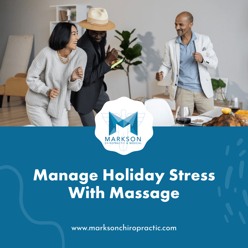 Manage Holiday Stress With Massage